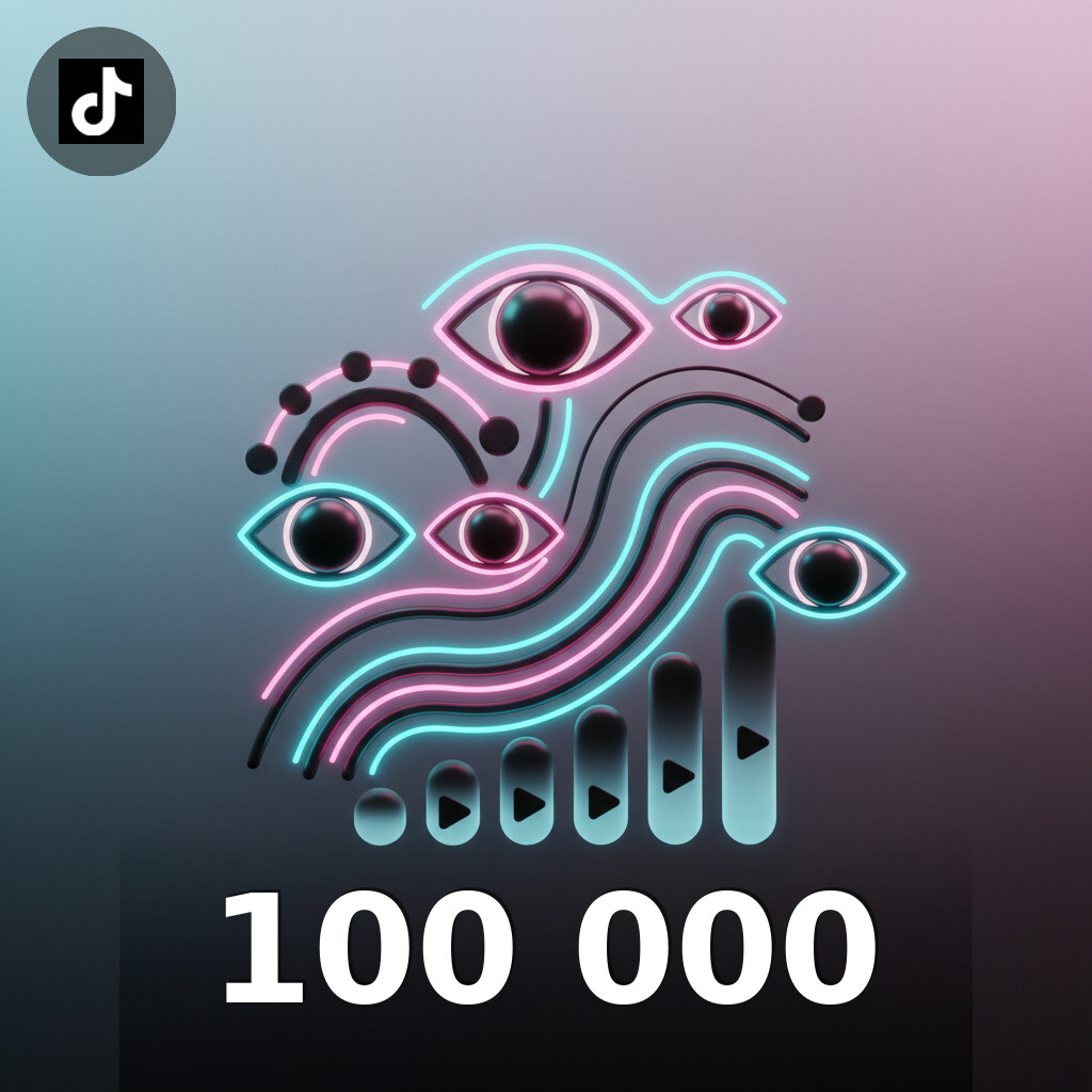 100 000 Vues TikTok TikTok